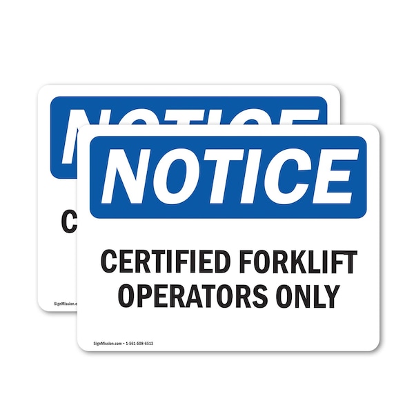 Signmission Certified Forklift Operators Only, 18 in W x Rectangle, Vinyl Decal OS-2PACK-NS-D-1218-L-15328 - main